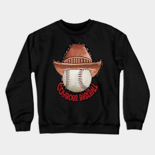 Baseball Coach Cowboy Hat Crewneck Sweatshirt